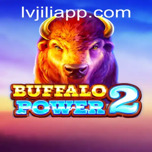 Unveiling BuffaloPower2: An Exciting Adventure by LVJILI.COM