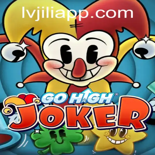 Discover GoHighJoker and Unlock the Exciting World of LVJILI.COM